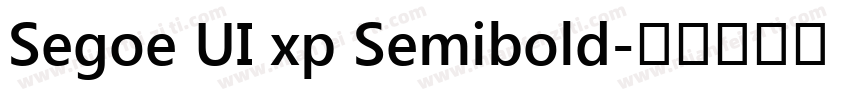 Segoe UI xp Semibold字体转换